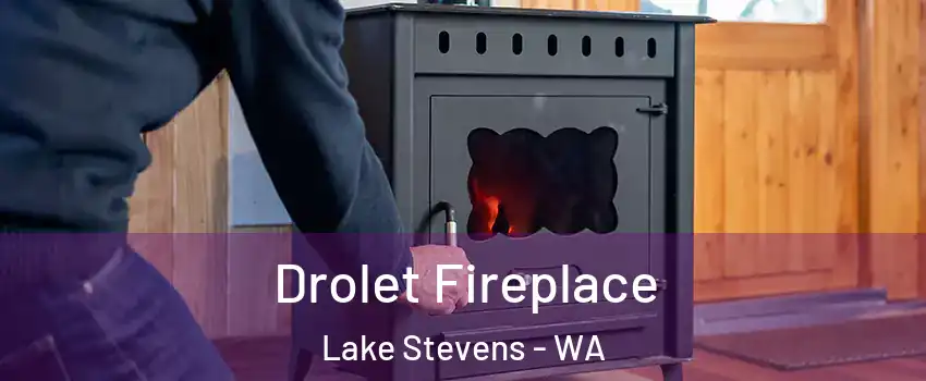  Drolet Fireplace Lake Stevens - WA