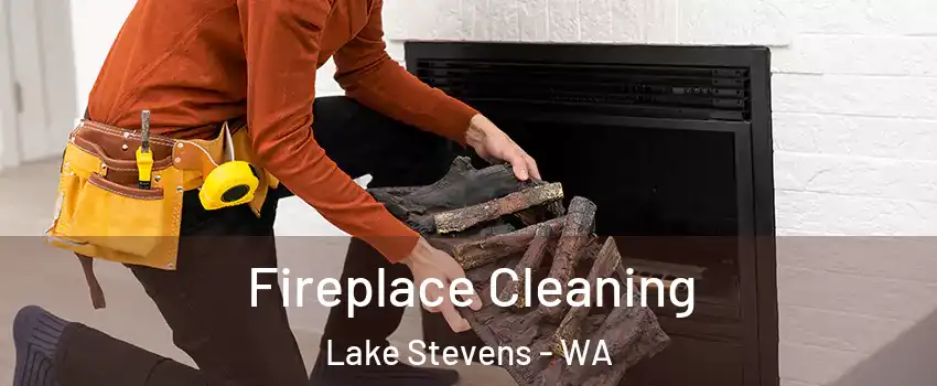 Fireplace Cleaning Lake Stevens - WA