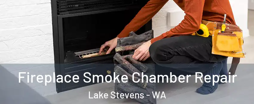  Fireplace Smoke Chamber Repair Lake Stevens - WA
