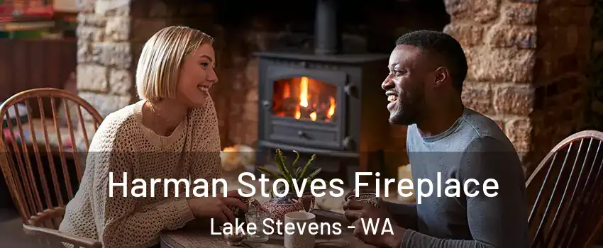  Harman Stoves Fireplace Lake Stevens - WA