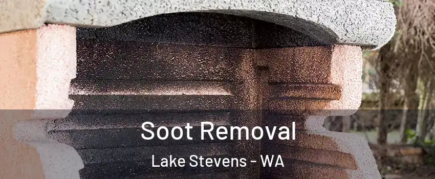  Soot Removal Lake Stevens - WA